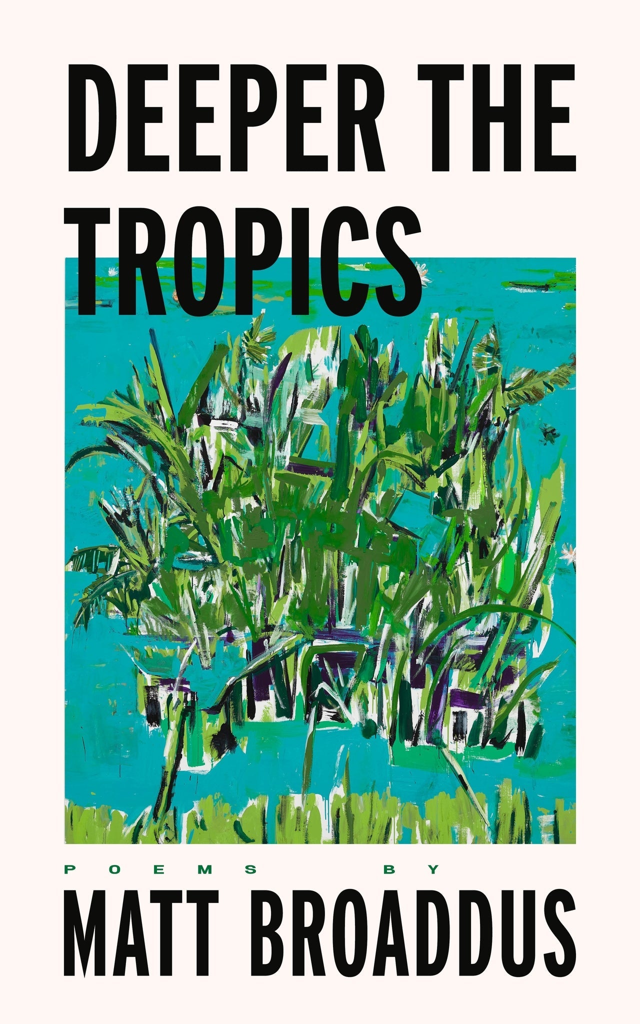 Cover image for Deeper the Tropics ISBN 9781964499369